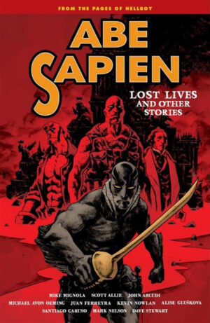 Hellboy Presenta: Abe Sapien 9 - Vite Perdute e Altre Storie - Magic Press - Italiano