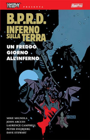 Hellboy Presenta B.P.R.D: Inferno Sulla Terra 7 - Un Freddo Giorno all'Inferno - Magic Press - Italiano