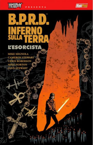 Hellboy Presenta B.P.R.D: Inferno Sulla Terra 14 - L'Esorcista - Magic Press - Italiano