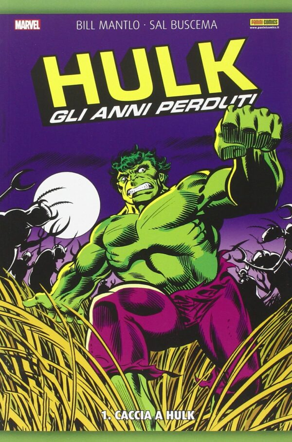 Hulk - Gli Anni Perduti Vol. 1 - Caccia a Hulk - Panini Comics - Italiano