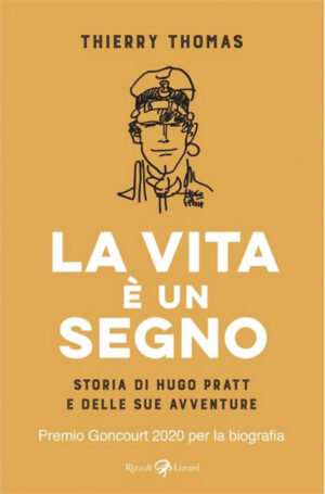 Hugo Pratt - La Vita è un Segno Volume Unico - Italiano