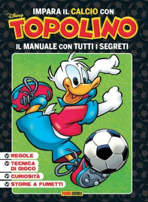 Impara il Calcio con Topolino - Disney Special Events 25 - Panini Comics - Italiano