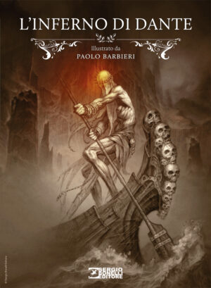 L'Inferno di Dante - Illustrato da Paolo Barbieri - Sergio Bonelli Editore - Italiano