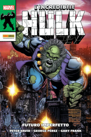 L'Incredibile Hulk di Peter David Vol. 5 - Futuro Imperfetto - Panini Comics - Italiano