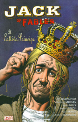 Jack of Fables 3 - Il Cattivo Principe - Vertigo - Planeta DeAgostini - Italiano