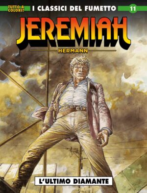 Jeremiah 11 - L'Ultimo Diamante - Cosmo Serie Blu 90 - Editoriale Cosmo - Italiano