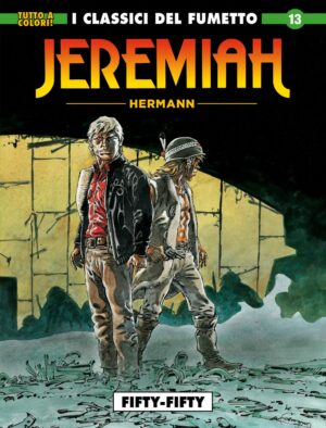 Jeremiah 13 - Fifty-Fifty - Cosmo Serie Blu 97 - Editoriale Cosmo - Italiano