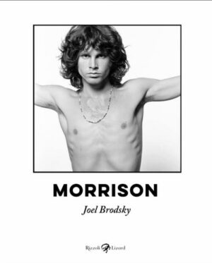 Jim Morrison - Volume Unico - Rizzoli Lizard - Italiano