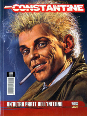 John Constantine 26 - Un'Altra Parte dell'Inferno - Vertigo Dragons 41 - RW Lion - Italiano