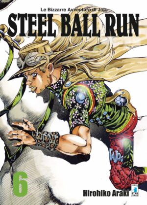 Steel Ball Run 6 - Le Bizzarre Avventure di Jojo 56 - Edizioni Star Comics - Italiano
