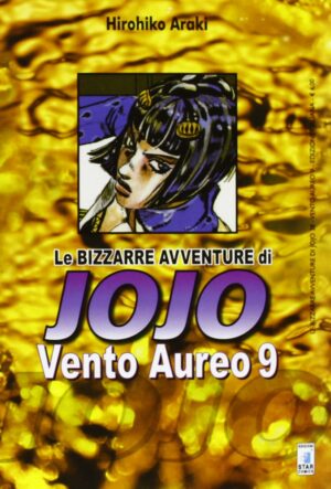 Vento Aureo 9 - Le Bizzarre Avventure di Jojo 38 - Edizioni Star Comics - Italiano