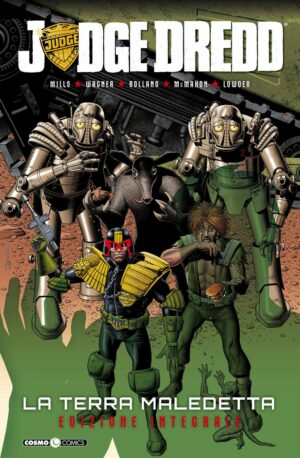 Judge Dredd - La Terra Maledetta - Volume Unico - Cosmo Comics - Editoriale Cosmo - Italiano