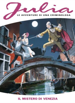 Julia 254 - Il Mistero di Venezia - Variant Lucca 2019 - Sergio Bonelli Editore - Italiano