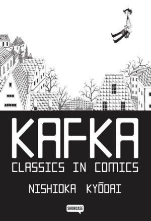 Kafka - Classics in Comics - Volume Unico - Showcase - Dynit - Italiano