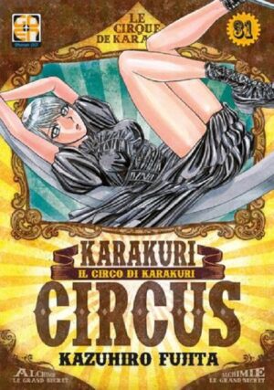 Karakuri Circus 31 - Deluxe - Prima Ristampa - Yokai Collection 31 - Goen - Italiano