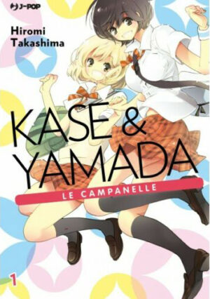 Kase & Yamada 1 - Le Campanelle - Jpop - Italiano