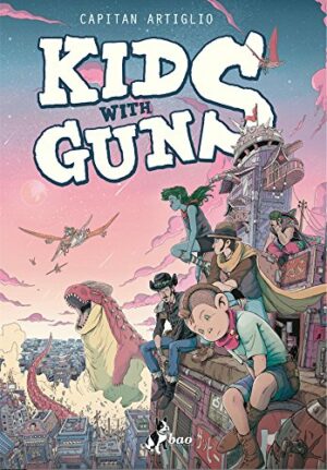 Kids with Guns 1 - Bao Publishing - Italiano