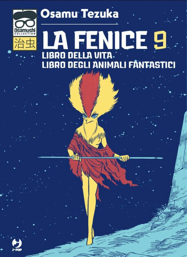 La Fenice 9 - Libro della Vita - Libro degli Animali Fantastici - Osamushi Collection - Jpop - Italiano