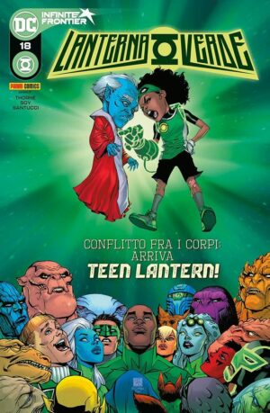 Lanterna Verde 18 - Conflitto fra i Corpi: Arriva Teen Lantern! - Panini Comics - Italiano