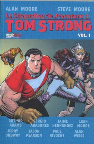 Le Straordinarie Avventure di Tom Strong Vol. 1 - Magic Press - Italiano