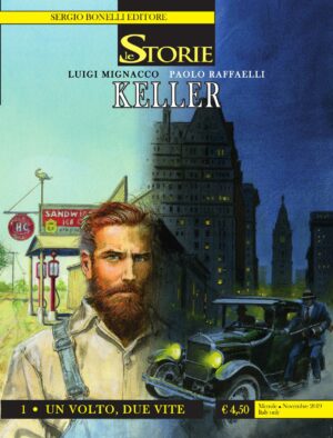 Le Storie 86 - Keller 1 - Un Volto, Due Vite - Sergio Bonelli Editore - Italiano