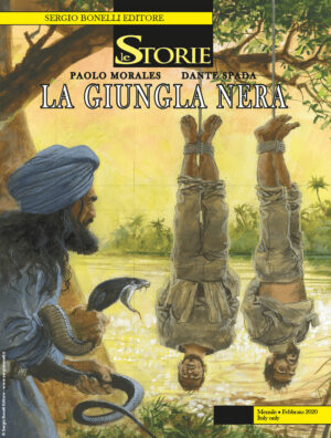 Le Storie 89 - La Giungla Nera - Sergio Bonelli Editore - Italiano