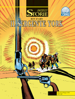 Le Storie 103 - Cult - Il Sergente York - Sergio Bonelli Editore - Italiano