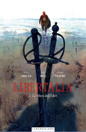 Libertalia Vol. 2 - La Muraglia dell'Eden - Lineachiara - RW Edizioni - Italiano
