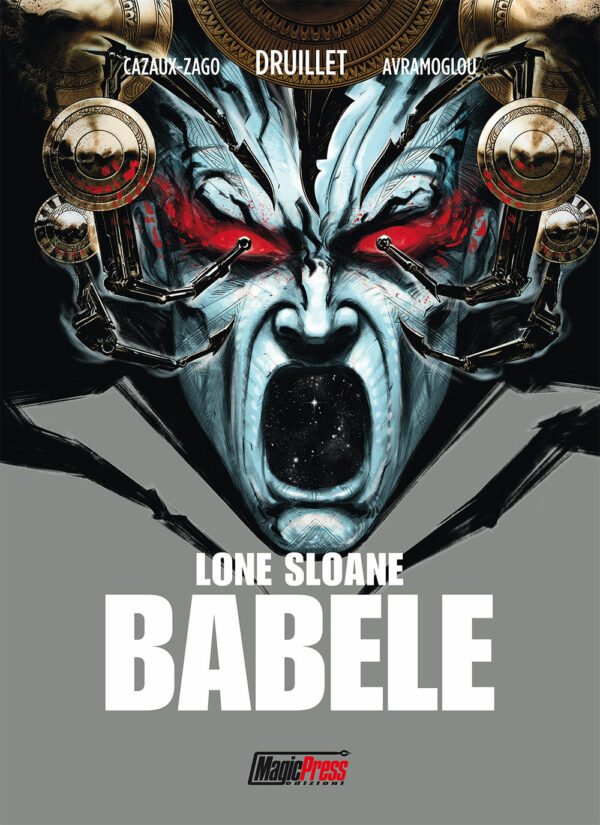 Lone Sloane - Babele - Magic Press - Italiano