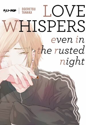 Love Whispers, Even in the Rusted Night - Jpop - Italiano