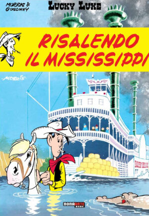 Lucky Luke - Risalendo il Missisippi - Nona Arte - Editoriale Cosmo - Italiano