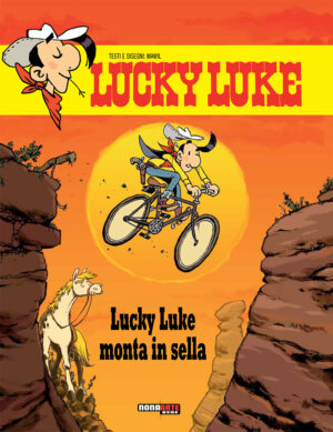 Lucky Luke - Monta in Sella - Nona Arte - Editoriale Cosmo - Italiano