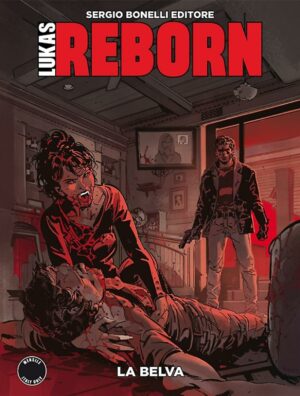Lukas Reborn 4 - Sergio Bonelli Editore - Italiano