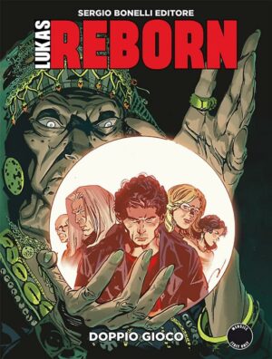 Lukas Reborn 8 - Sergio Bonelli Editore - Italiano