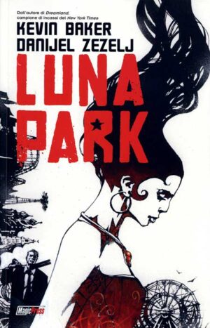 Luna Park - Volume Unico - Magic Press - Italiano