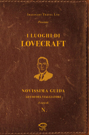 I Luoghi di Lovecraft - Edizioni NPE - Italiano
