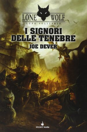 Lone Wolf - Lupo Solitario 1 - I Signori delle Tenebre - Vincent Books - Italiano