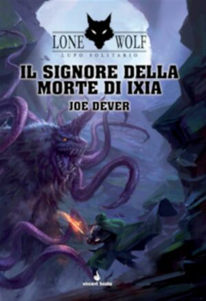 Lone Wolf - Lupo Solitario 17 - Il Signore della Morte di Ixia - Vincent Books - Italiano