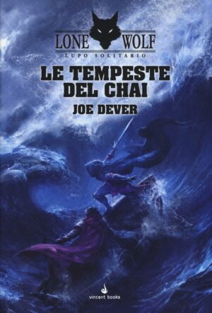 Lone Wolf - Lupo Solitario 29 - Le Tempeste del Chai - Vincent Books - Italiano