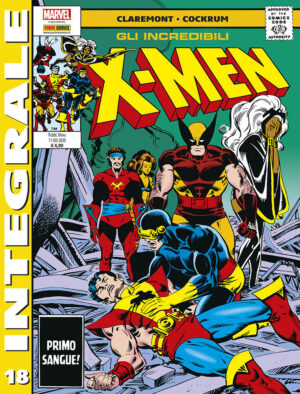 Gli Incredibili X-Men di Chris Claremont 18 - Marvel Integrale - Panini Comics - Italiano