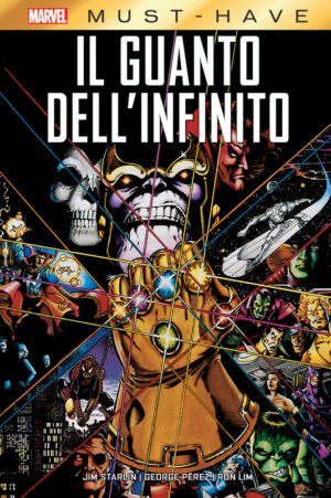 Il Guanto dell'Infinito - Marvel Must Have - Panini Comics - Italiano