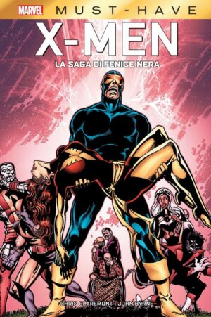 X-Men - La Saga di Fenice Nera - Marvel Must Have - Panini Comics - Italiano