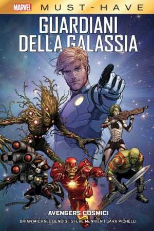 Guardiani della Galassia - Avengers Cosmici - Marvel Must Have - Panini Comics - Italiano