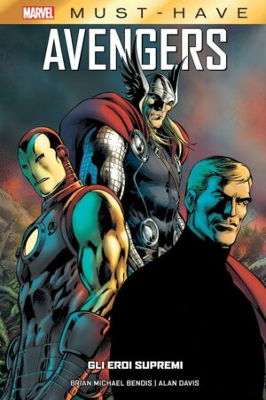 Avengers - Gli Eroi Supremi - Marvel Must Have - Panini Comics - Italiano