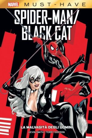 Spider-Man / Black Cat - La Malvagità degli Uomini Volume Unico - Italiano