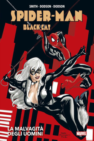 Spider-Man / Black Cat - La Malvagità degli Uomini Volume Unico - Italiano