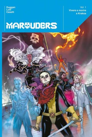 Marauders Vol. 1 - Vivere e Morire a Krakoa - Marvel Deluxe - Panini Comics - Italiano