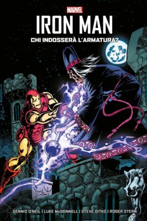 Iron Man di Dennis O'Neil Vol. 1 - Chi Indosserà l'Armatura? - Marvel Geeks - Panini Comics - Italiano