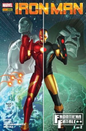 Iron Man - Frontiera Fatale 1 - Marvel Mix 107 - Panini Comics - Italiano
