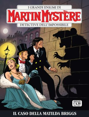Martin Mystere 370 - Il Caso della Matilda Briggs - Sergio Bonelli Editore - Italiano